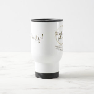 I'm Thirsty (Matthew 5:6) Travel Mug