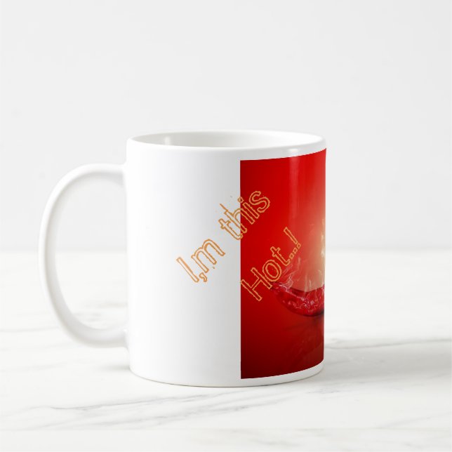 I'm this hot smoking Chilli Coffee Mug (Left)