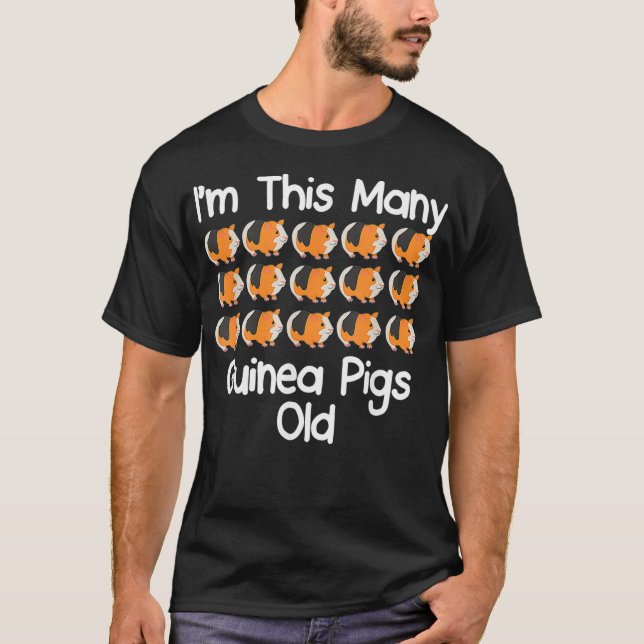 Im This Many guinea pigs Old 15 year old birthday  T-Shirt (Front)