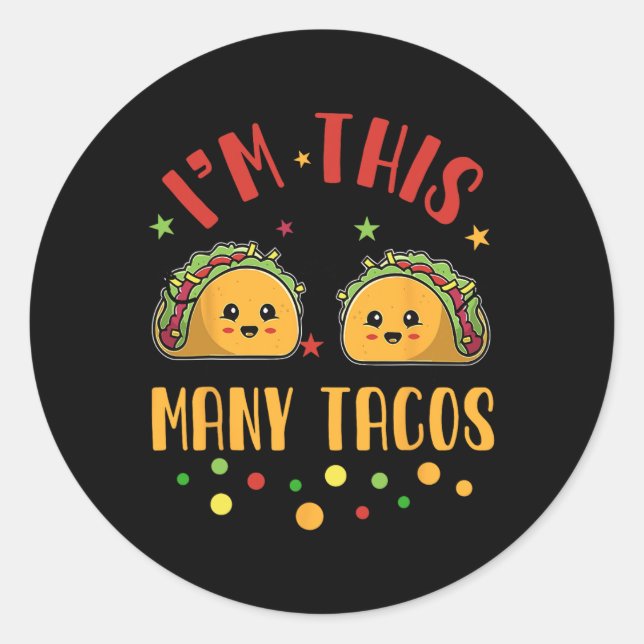 I'm This Many Tacos 2nd Birthday Twosday Cinco De  Classic Round Sticker (Front)