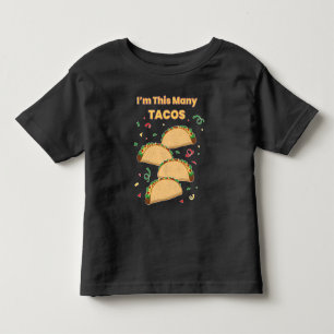 I'm This Many Tacos Child's 4th Birthday Toddler T-Shirt