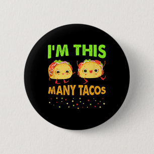 I'm This Many Tacos Second Birthday Twosday Cinco  6 Cm Round Badge