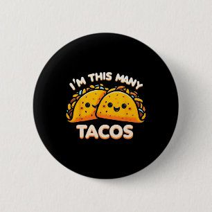 I'm This Many Tacos Second Birthday Twosday Cinco 6 Cm Round Badge