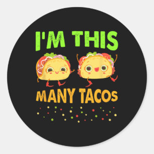 I'm This Many Tacos Second Birthday Twosday Cinco Classic Round Sticker