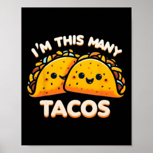 I'm This Many Tacos Second Birthday Twosday Cinco  Poster