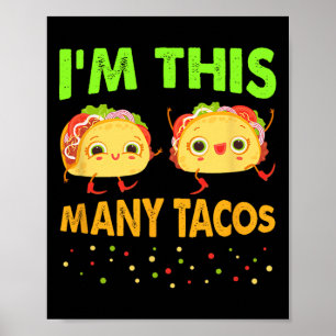 I'm This Many Tacos Second Birthday Twosday Cinco  Poster