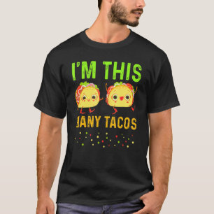 I'm This Many Tacos Second Birthday Twosday Cinco T-Shirt