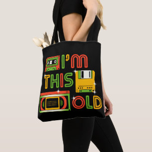 I'm this old reto tech tote bag