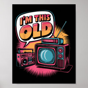 Im This Old Retro Icons Meme  Poster