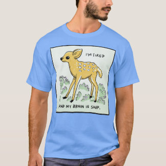 Im Tired and My Brain Is Soup Kids TShirt