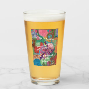 I'm Tired of Adulting Glass