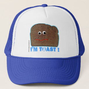 I'm toast! parody humourous Hat