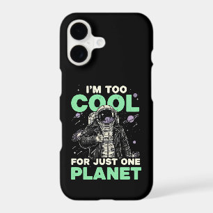 I'm too cool for just one planet