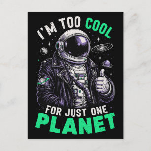 I'm too cool for just one planet postcard