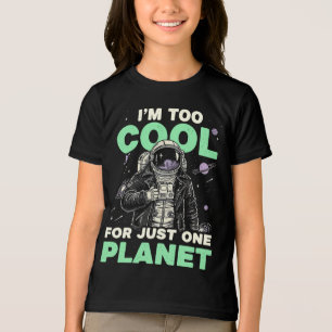 I'm too cool for just one planet Tri-Blend shirt