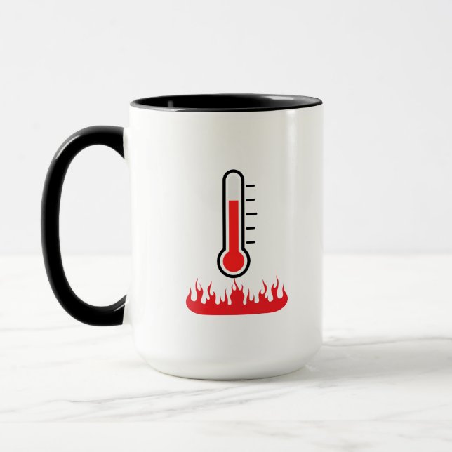 "I'm Too Hot To Handle" Fire & Thermometer Mug (Left)