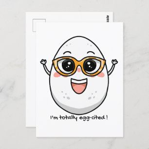I'm Totally Egg-cited cheerful egg wearing glasses Postcard