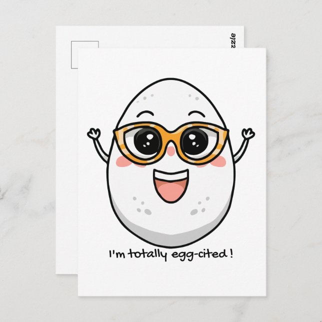 I'm Totally Egg-cited cheerful egg wearing glasses Postcard (Front/Back)