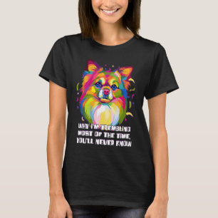 Im Trembling Most of the Time  Chihuahua Humor Chi T-Shirt