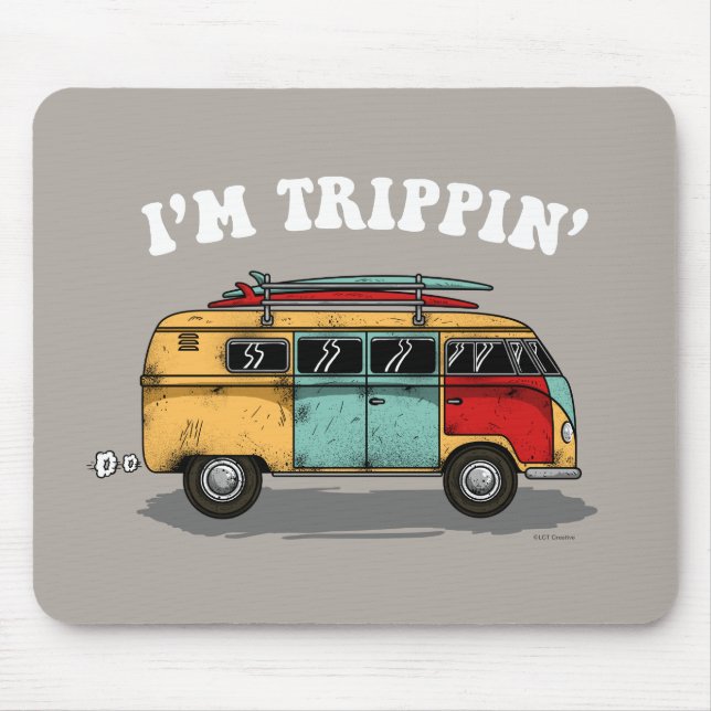 I'm Trippin' Mouse Mat (Front)