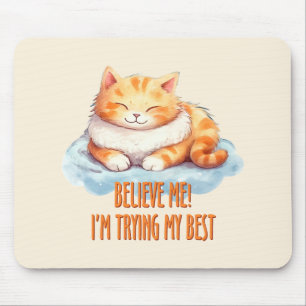 I'm Trying my Best Cute Orange Cat Mouse Mat