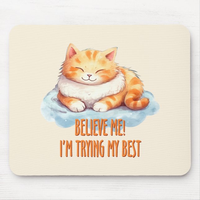 I'm Trying my Best Cute Orange Cat Mouse Mat (Front)