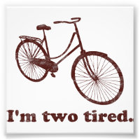 I'm Two Tired Too Tired Sleepy Bicycle