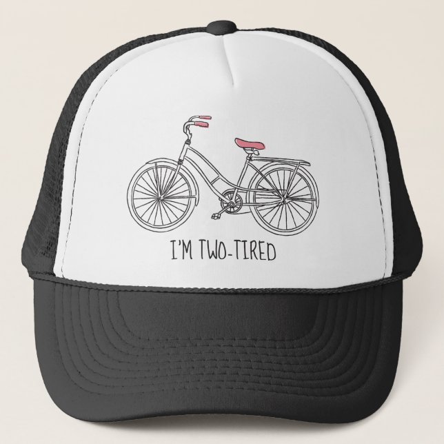 I'm Two Tired Trucker Hat (Front)