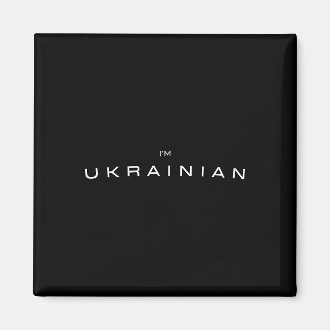 I'm Ukrainian  Magnet (Front)