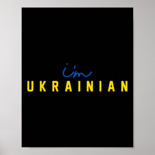 I'm Ukrainian Support Patriotic President Ukraine Poster