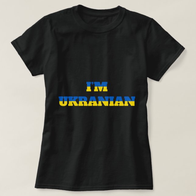 I'm Ukrainian Zelensky Ukraine Patriotic Proud Ukr T-Shirt (Design Front)