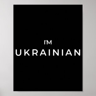 I'm Ukrainian Zelenskyy Stand with Ukraine Patriot Poster