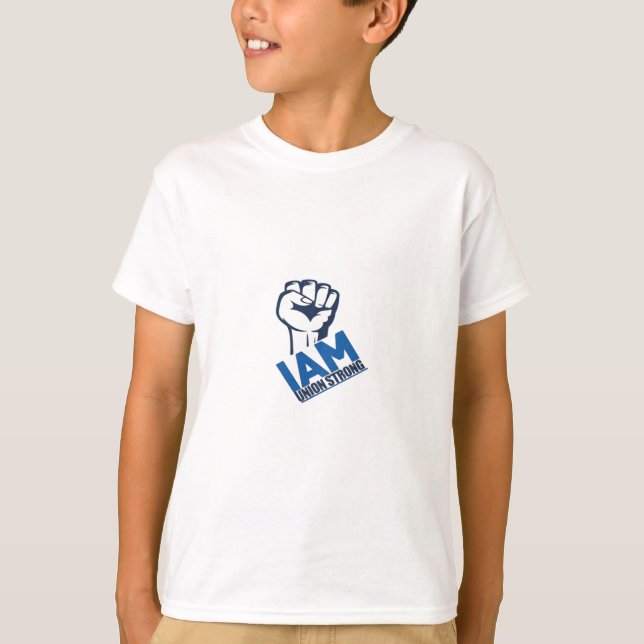 I'm Union Strong - Labour Day T-Shirt (Front)