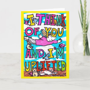 I'm uplifted - greeting card by David Cohen