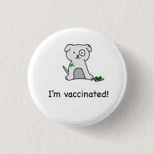 I'm vaccinated! 3 cm round badge
