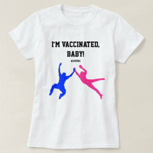 I'm Vaccinated Covid T-Shirt