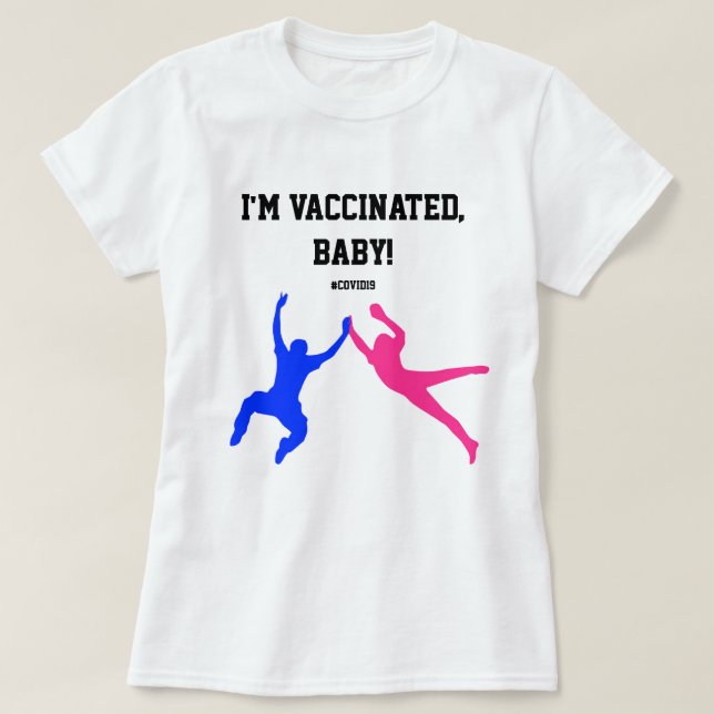 I'm Vaccinated Covid  T-Shirt (Design Front)