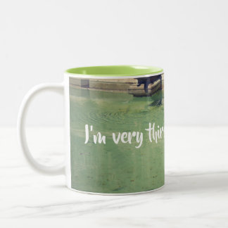 I'm very thirsty Two-Tone coffee mug
