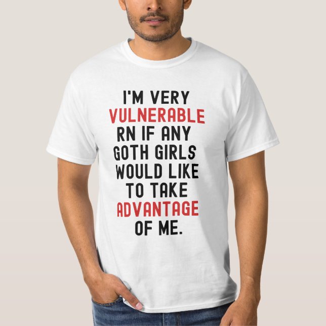 I'm Very Vulnerable Rn Goth Dark T-Shirt (Front)