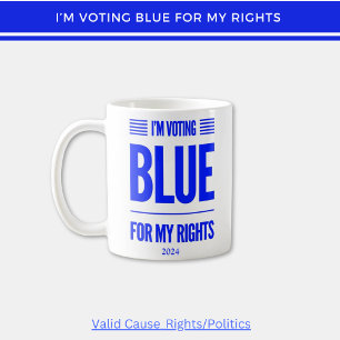 I'm Voting Blue Democrat Coffee Mug