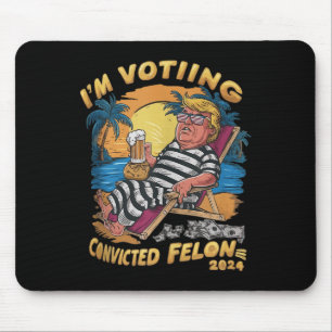 Im Voting Convicted Felon Retro Summer Funny Trump Mouse Mat