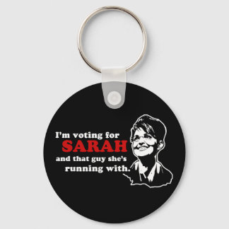 I'm voting for Sarah and that guy Key Ring