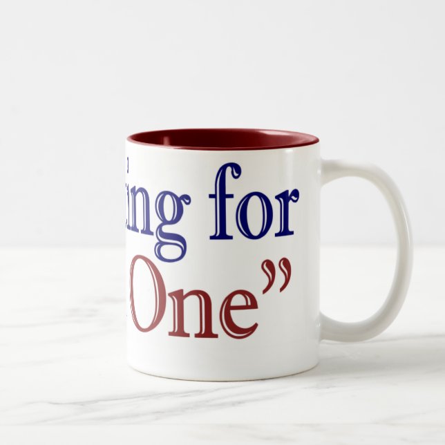 I'm Voting for "That One" (Obama 2008) Two-Tone Coffee Mug (Right)