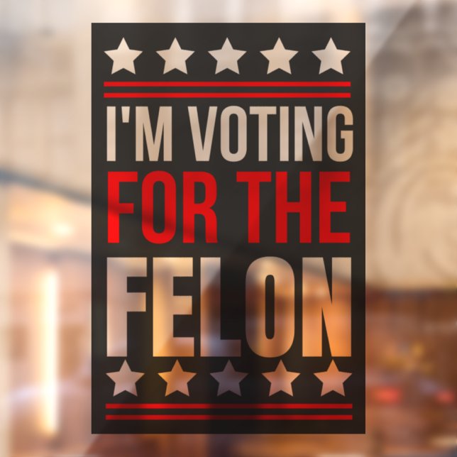 I'm Voting For The Convicted Felon Decal (Sheet 2)