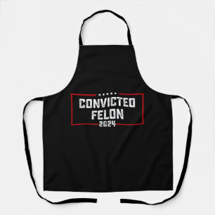 I'm Voting For The Convicted Felon Pro Trump 2024 Apron