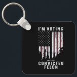 I'm Voting For The Convicted Felon Pro Trump 2024 Key Ring<br><div class="desc">I'm Voting For The Convicted Felon Pro Trump 2024</div>
