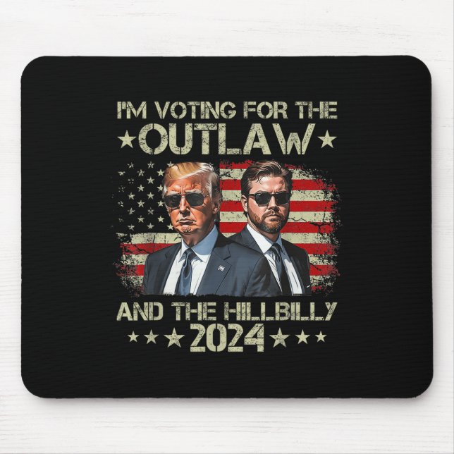 Im Voting For The Outlaw &amp;the Hillbilly 2024 P Mouse Mat (Front)