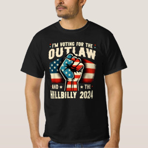 I'm Voting For the Outlaw and the Hillbilly 2024 T-Shirt