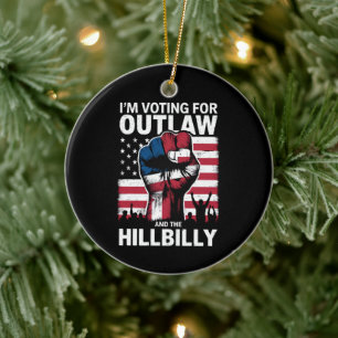I'm Voting For the Outlaw And The Hillbilly 2024 U Ceramic Tree Decoration