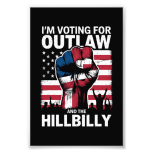 I'm Voting For the Outlaw And The Hillbilly 2024 U Photo Print